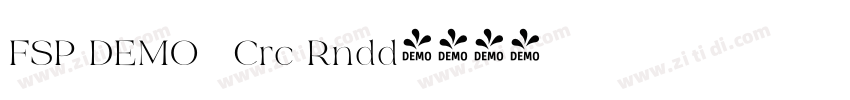 FSP DEMO   Crc Rndd字体转换